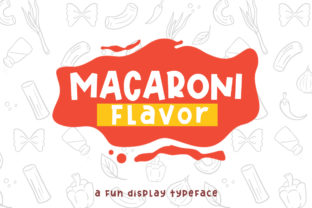 Macaroni Flavor: A Bold Display Typeface That Brings Whimsy to Creative Projects
